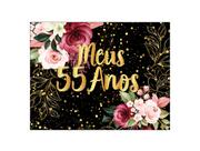 Painel de Festa Horizontal 1,55 X 1,20 - Meus 55 Anos Floral Efeito Brilhos Dourado 009