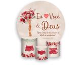 Painel De Festa Redondo 1,50x1,50 + Trio De Capas Cilindro - Eu Amo Você & Deus Vermelho 030