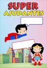 Painel de Lona Escolar Super Ajudantes-100x070cm