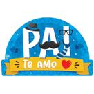 Painel EVA Pai Te Amo Perfeito para decorar sua homenagem Painel EVA Pai Te Amo Perfeito para decorar sua homenagem