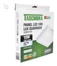 Painel Sobrepor 18W - TASCHIBRA
