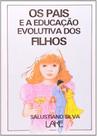 Pais E A Educacao Evolutiva Dos Filhos, Os - Lake