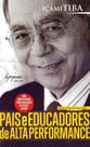 Pais e Educadores de Alta Performan. - (integrare)
