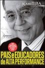 Pais e educadores de alta performance - INTEGRARE EDITORA