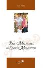 Pais melhores em cinco momentos - Paulus Editora