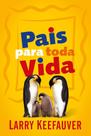 Pais Para Toda Vida