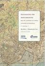 Paisagens em Movimento: Rio de Janeiro e Lisboa, Cidades Literárias - vol 1 Paisagens em Movimento: Rio de Janeiro e Lisboa, Cidades Literárias - vol 1