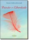 Paixão e Liberdade