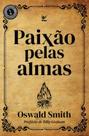 Paixao pelas almas - VIDA EDITORA