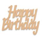 Palavra Happy Birthday Placa Mdf Letreiro Festa 60x45 Cm
