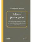 Palavra, pena e prelo