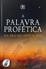 Palavra Profética, A - Na Era Do Apocalipse - Árvore da vida