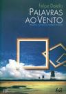 Palavras Ao Vento-Relatos, Contos e Outros Pontos