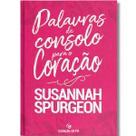 Palavras De Consolo Para O Coração