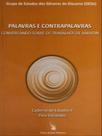 Palavras e contrapalavras - conversando sobre os trabalhos de bakhtin - PEDRO E JOAO EDITORES
