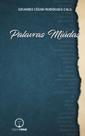 Palavras Miudas Palavras Miudas