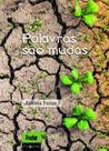 Palavras São Mudas