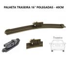 Palheta Limpador Traseira Universal 16” Polegadas 40CM Palheta Limpador Traseira Universal 16” Polegadas 40CM