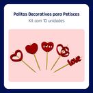 Palitos Decorativos para Petiscos Kit Reutilizável Dia dos Namorados 10 Unidades