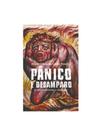 PÂNICO E DESAMPARO - 3ª EDIÇÃO - REVISADA E AMPLIADA