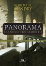 Panorama do novo testamento - 3º edição ampliada e revisada