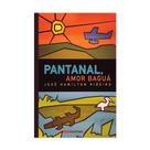 Pantanal, Amor Baguá - Coleção Veredas - Editora Moderna