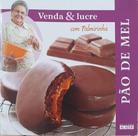 Pão de Mel - Venda & lucre com Palmirinha