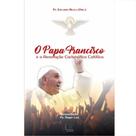 Papa Francisco E A Renovação Carismática Católica, O Papa Francisco E A Renovação Carismática Católica, O