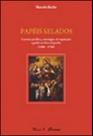 Papéis selados. carreira jurídica, estratégias de reputação e poder na nova espanha (1580-1730)