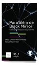 Para Além De Black Mirror: Estilhaços Distópicos Do Presente