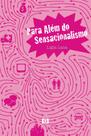 Para além do sensacionalismo: Uma analise do telejornal Brasil Urgente Para além do sensacionalismo: Uma analise do telejornal Brasil Urgente