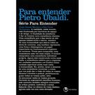 Para Entender Pietro Ubaldi - Lachatre