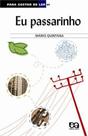 Para Gostar de Ler, V.41 - Eu Passarinho - Atica editora - Ática