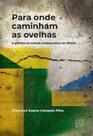 Para Onde Caminham as Ovelhas - A Política no Estado Democrático de Direito