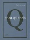 Para quando Para quando