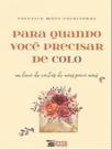 Para quando você precisar de colo