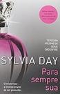 Para Sempre Sua - Volume 3 Sylvia Day