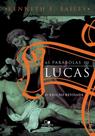 Parábolas De Lucas, As