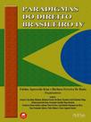 Paradigmas do direito brasileiro - vol. 4