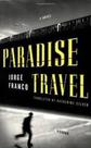 Paradise Travel: A Novel