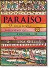 Paraíso: Nossa Eterna Fascinação com a Pós-vida