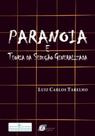 Paranoia e teoria da sedução generalizada Paranoia e teoria da sedução generalizada
