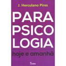 Parapsicologia Hoje e Amanhã - PAIDEIA