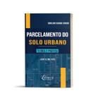 Parcelamento do Solo Urbano Teoria e Prática
