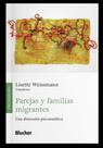 Parejas Y Familias Migrantes - Una Dimensión Psicoanalítica Parejas Y Familias Migrantes - Una Dimensión Psicoanalítica