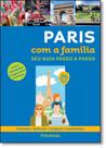 Paris com a Família: Seu Guia Passo a Passo - PUBLIFOLHA