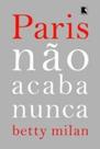 Paris nao acaba nunca