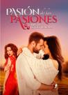 Pasión de Las Pasiones Pasión de Las Pasiones