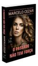 Passado Não Tem Força, O