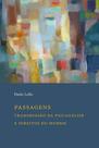 Passagens: Transmissão da psicanálise e direitos do homem - transmissão da psicanálise e direitos do homem Passagens: Transmissão da psicanálise e direitos do homem - transmissão da psicanálise e direitos do homem